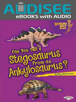 cover image of Can You Tell a Stegosaurus from an Ankylosaurus?